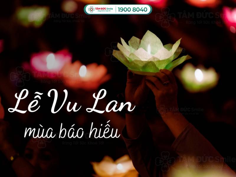 Rằm tháng 7 hay còn được biết đến với tên gọi là Lễ Vu Lan